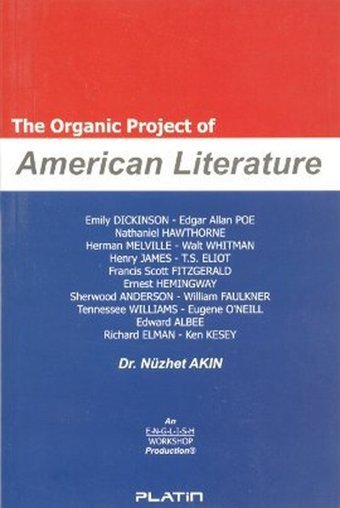 The Organic Project of American Literature Nüzhet Akın Barış Platin