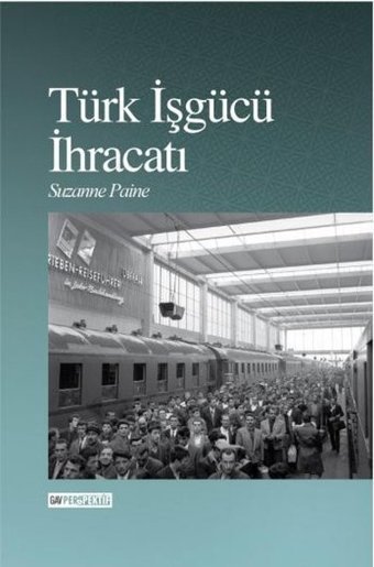 Türk İşgücü İhracatı Suzanne Paine GAV Perspektif Yayınları