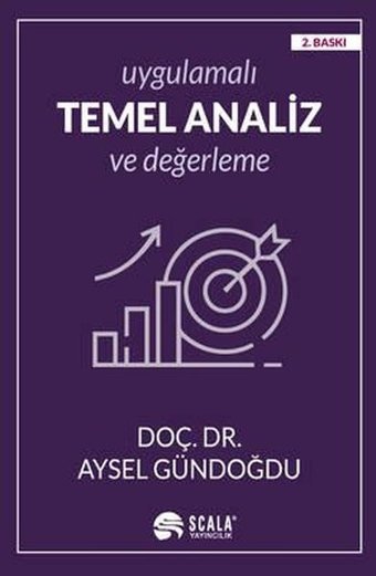 Uygulamalı Temel Analiz ve Değerleme Aysel Gündoğdu Scala Yayıncılık