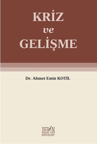 Kriz ve Gelişme Ahmet Emin Kotil Derin Yayınları