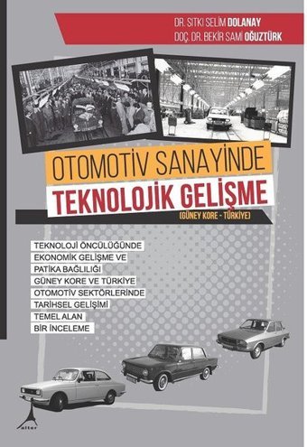 Otomotiv Sanayinde Teknolojik Gelişme Bekir Sami Oğuztürk Alter Yayınları