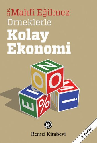 Örneklerle Kolay Ekonomi Remzi Kitabevi Mahfi Eğilmez Remzi Kitabevi - Ekonomi Dizisi