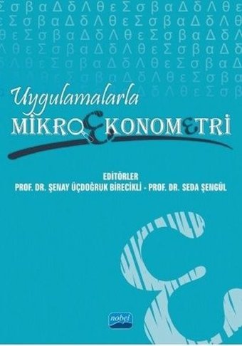 Uygulamalarla Mikroekonometri Kolektif Nobel Akademik Yayıncılık