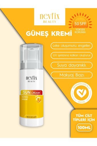 Nevfix Beauty 50 Faktör Tüm Ciltler İçin Leke Karşıtı Nemlendirici Yağsız Suya Dayanıklı Yüz ve Vücut Güneş Kremi 100 ml