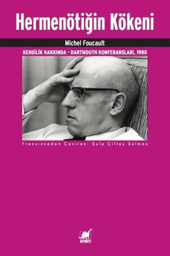 Hermenötiğin Kökeni Michel Foucault Ayrıntı Yayınları