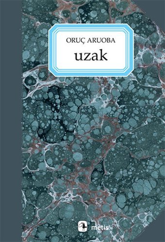 Uzak Oruç Aruoba Metis Yayınları