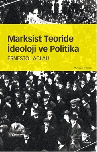 Marksist Teoride İdeoloji ve Politika Ernesto Laclau Doruk Yayınları