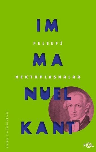 Felsefi Mektuplaşmalar Immanuel Kant Fol Kitap