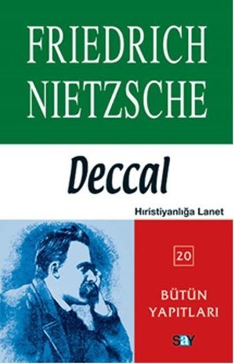 Deccal - Bütün Yapıtları Friedrich Nietzsche Say Yayınları