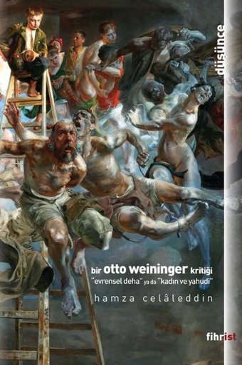 Bir Otto Weinninger Kritiği Hamza Celaleddin Fihrist