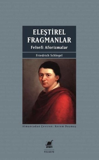 Eleştirel Fragmanlar-Felsefi Aforizmalar Friedrich Schlegel Ayrıntı Yayınları