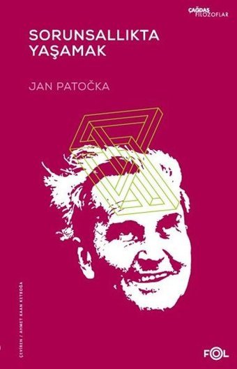 Sorunsallıkta Yaşamak Jan Patocka Fol Kitap