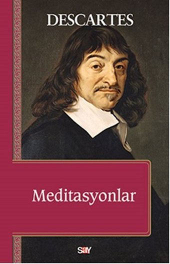 Meditasyonlar Rene Descartes Say Yayınları
