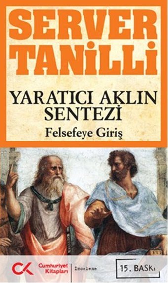 Yaratıcı Aklın Sentezi Server Tanilli Cumhuriyet Kitapları