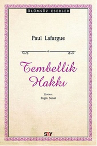 Tembellik Hakkı Paul Lafargue Say Yayınları