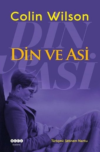 Din ve Asi Colin Wilson Hece Yayınları