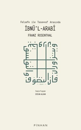 Felsefe ile Tasavvuf Arasında İbnü'l-Arabi Kolektif Pinhan Yayıncılık