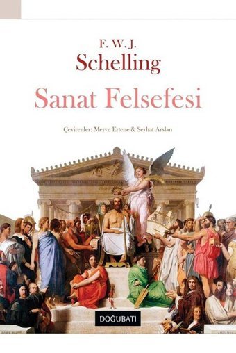 Sanat Felsefesi F.W.J von Schelling Doğu Batı Yayınları