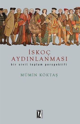 İskoç Aydınlanması Mümin Köktaş İz Yayıncılık