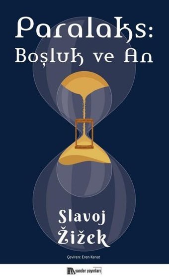 Paralaks: Boşluk ve An Slavoj Zizek Sander Yayınları