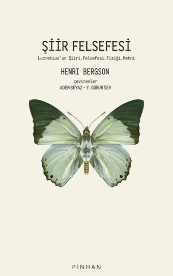Şiir Felsefesi Henri Bergson Pinhan Yayıncılık