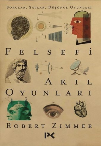 Felsefi Akıl Oyunları Robert Zimmer Profil Kitap