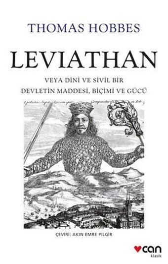Leviathan veya Dini ve Sivil Bir Devletin Maddesi, Biçimi ve Gücü Thomas Hobbes Can Yayınları