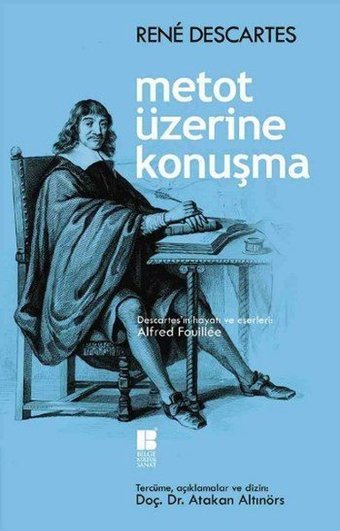 Metot Üzerine Konuşma Rene Descartes Bilge Kültür Sanat