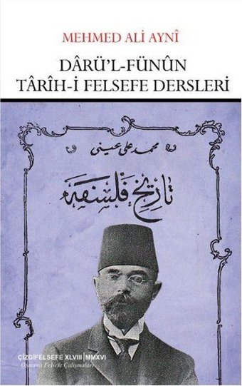 Darü'l-Fünun Tarih-i Felsefe Dersleri Mehmet Ali Ayni Çizgi Kitabevi