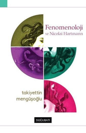 Fenomenoloji ve Nicolai Hartmann Takiyettin Mengüşoğlu Doğu Batı Yayınları