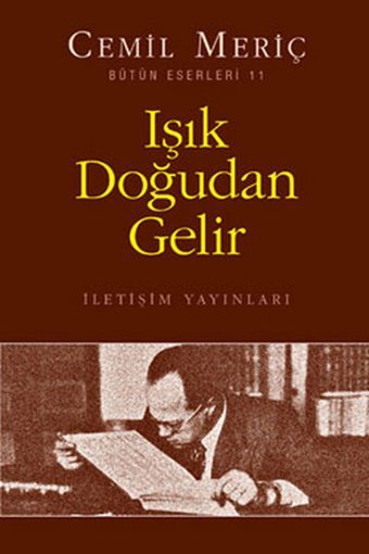 Işık Doğudan Gelir Cemil Meriç İletişim Yayınları