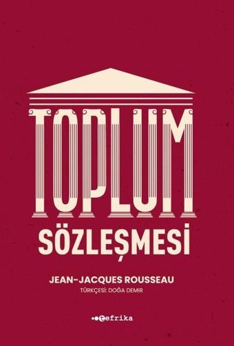 Toplum Sözleşmesi Jean - Jacques Rousseau Tefrika Yayınları