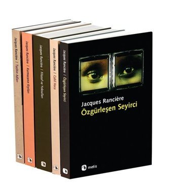 Jacques Ranciere Seti - 5 Kitap Takım - Hediyeli Janques Ranciere Metis Yayınları