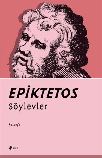 Söylevler Epiktetos Şule Yayınları