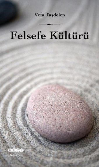 Felsefe Kültürü Vefa Taşdelen Hece Yayınları