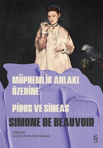 Müphemlik Ahlakı Üzerine - Piurs ve Sineas Simone De Beauvoir Everest Yayınları