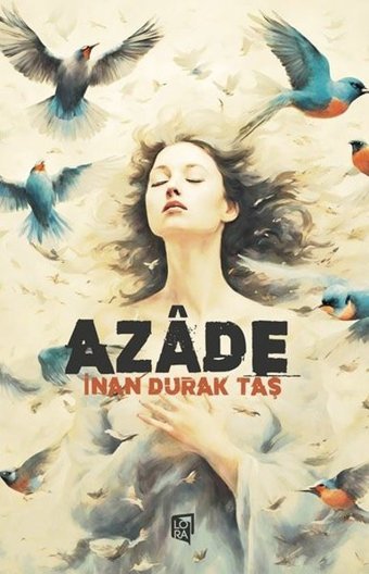 Azade İnan Durak Taş Lora Yayıncılık