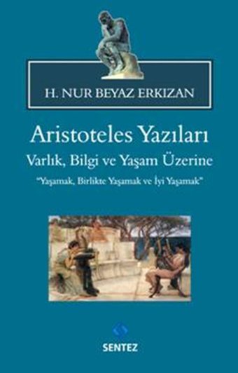 Aristoteles Yazıları H. Nur Beyaz Erkızan Sentez Yayıncılık