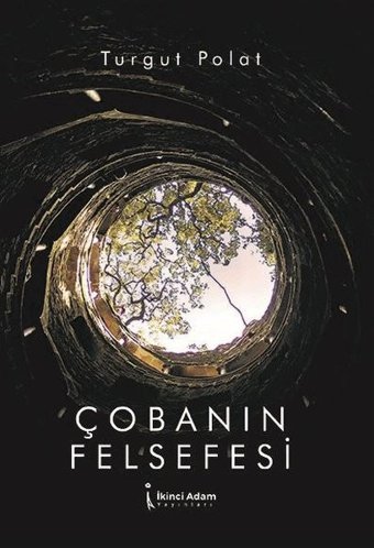 Çobanın Felsefesi Turgut Polat İkinci Adam Yayınları
