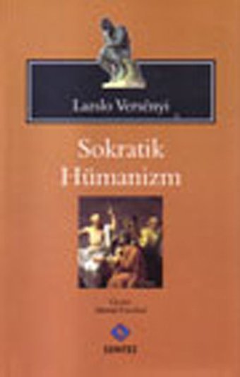 Sokratik Hümanizm Lazslo Versenyi Sentez Yayıncılık
