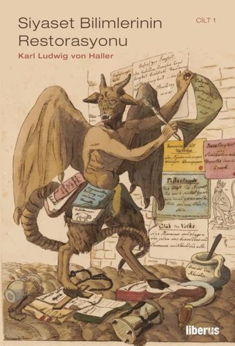 Siyaset Bilimlerinin Restorasyonu - Cilt 1 Karl Ludwig Von Haller Liberus