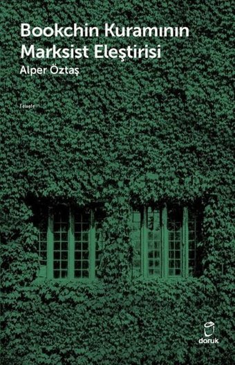 Bookchin Kuramının Marksist Eleştirisi Alper Öztaş Doruk Yayınları