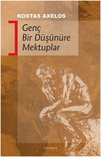 Genç Bir Düşünüre Mektuplar Kostas Axelos Kırmızı Yayınları