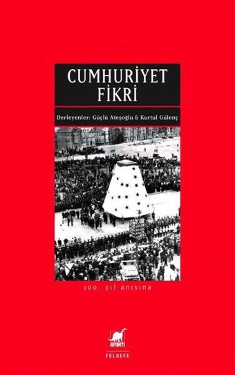 Cumhuriyet Fikri - 100.Yıl Anısına Kolektif Ayrıntı Yayınları