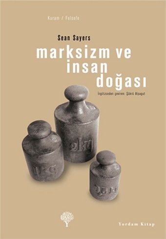 Marksizm ve İnsan Doğası Sean Sayers Yordam Kitap