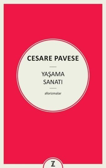 Yaşama Sanatı Cesare Pavese Zeplin Kitap