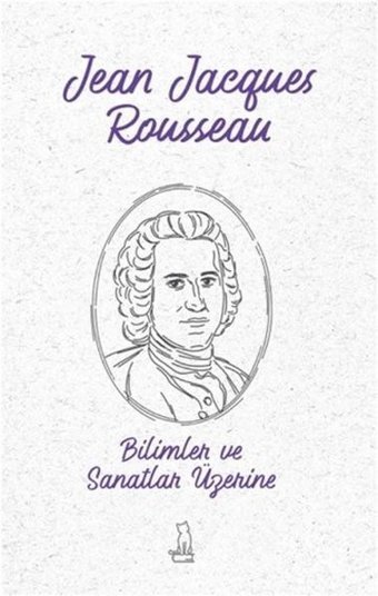 Bilimler ve Sanatlar Üzerine Jean Jacques Rousseau Felix Kitap