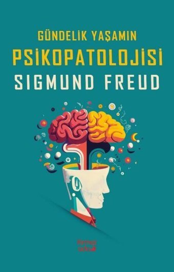 Gündelik Yaşamın Psikopatolojisi Sigmund Freud Kırmızı Ada Yayınları