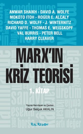 Marx'ın Kriz Teorisi 1. Kitap Kolektif Kalkedon