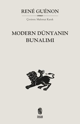 Modern Dünyanın Bunalımı Rene Guenon İnsan Yayınları